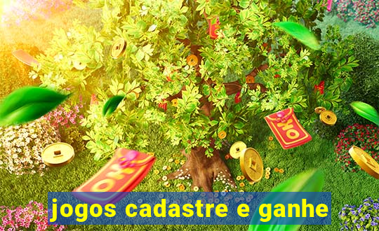 jogos cadastre e ganhe